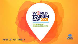 The history, significance and theme of World Tourism Day 2021